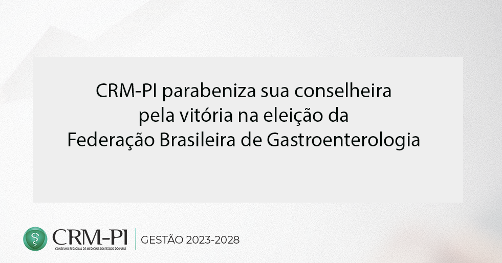 CRM-PI lamenta o falecimento do médico do Trabalho, Dr. Moacir Monteiro