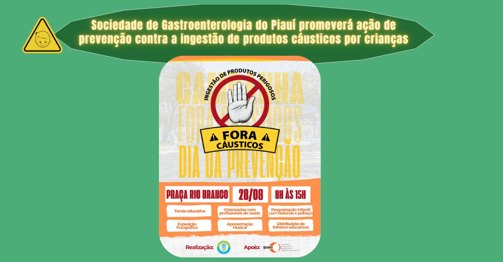 Sociedade de Gastroenterologia faz campanha de prevenção da ingestão de produtos perigosos